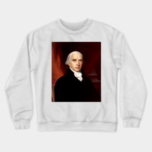 President  James Madison Crewneck Sweatshirt